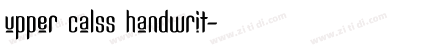upper calss handwrit字体转换